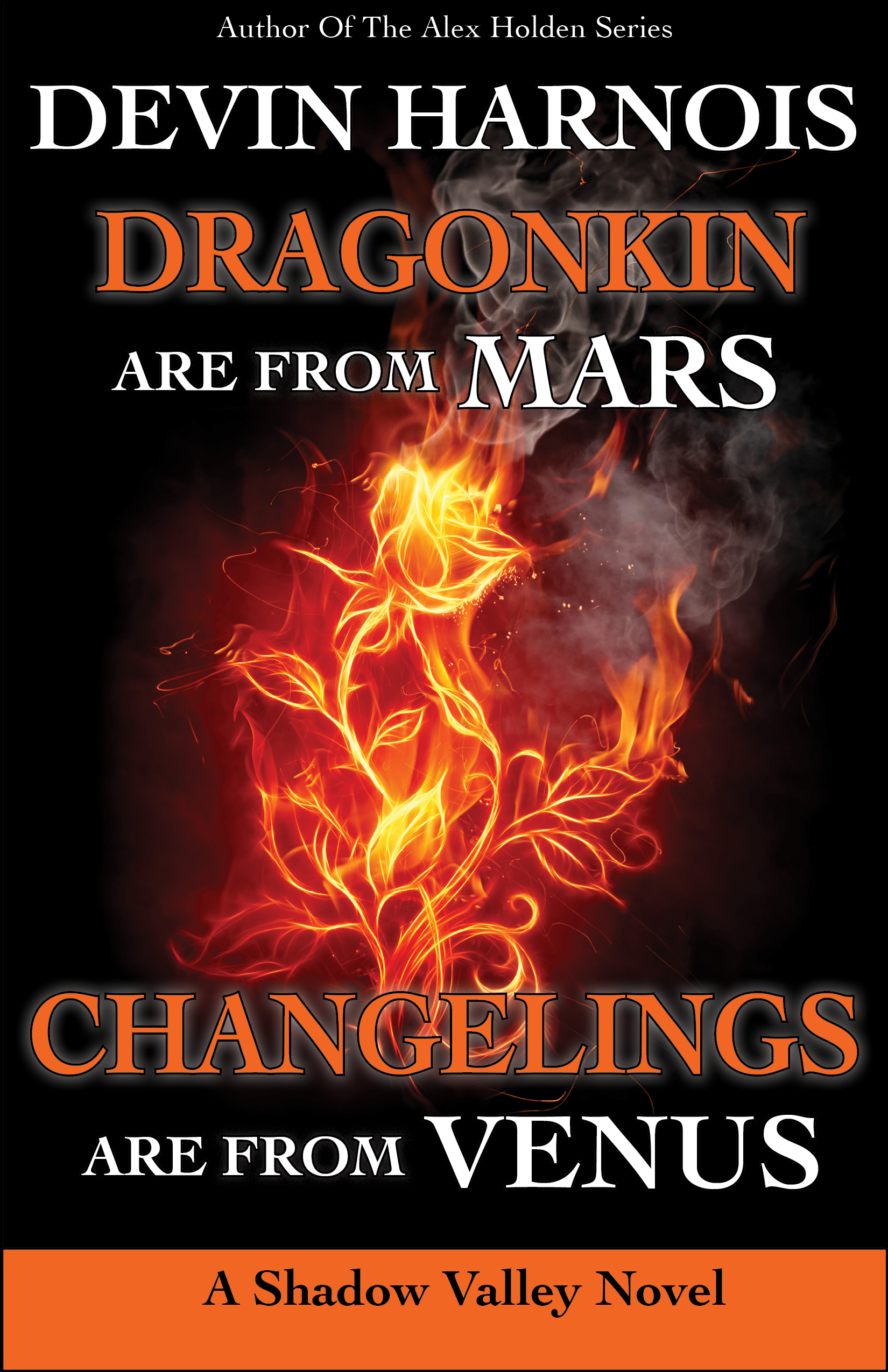 Dragonkin are From Mars, Changelings are From Venus